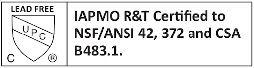 IAPMO R&T Certified to NSF/ANSI 42, 372 and CSA B483.1